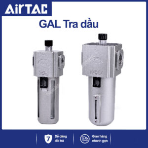 GAL100-06 Bầu tra dầu khí nén Airtac (GAL10006)