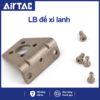 LB80  đế xi lanh Airtac (LB cho xi lanh phi 80 )
